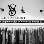 Complete Guide Of Victoria’s Secret 2025